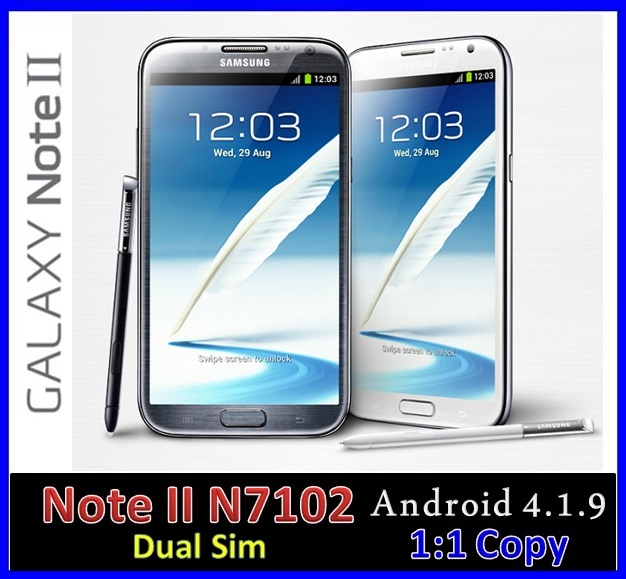 Samsung Galaxy Note II GT-N7102 1:1 Copy / Clone Smartphone Samsung Galaxy Note II GT-N7102 1:1 Copy / Clone Smartphone